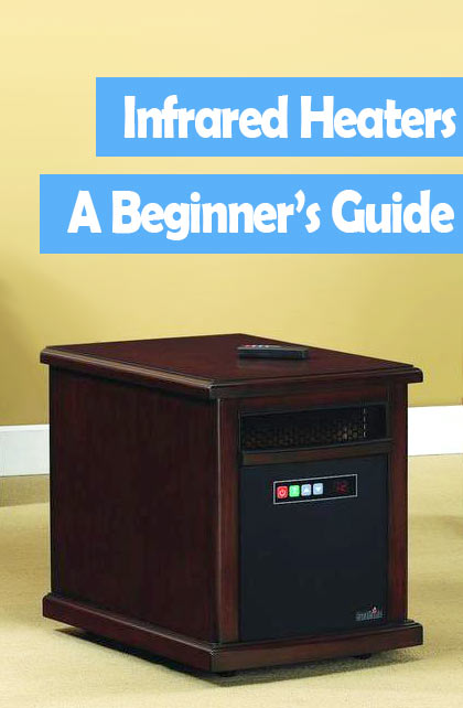 Infrared Heaters Guide
