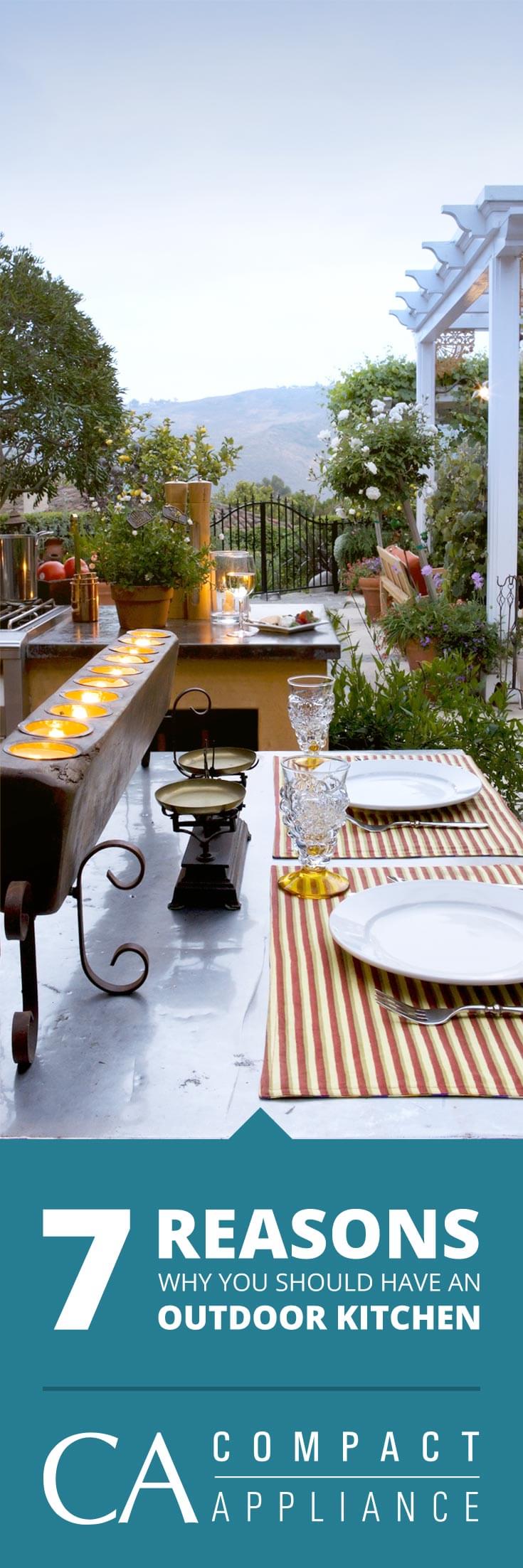7 Reasons Why You Should Have an Outdoor Kitchen