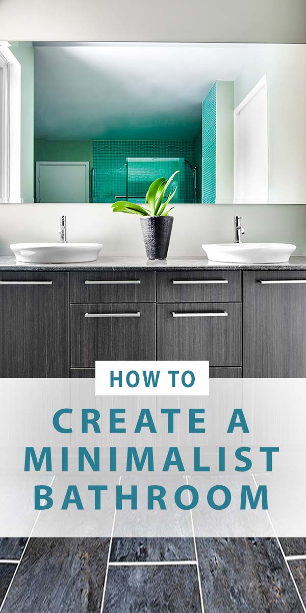 How to Create a Minimalist Bathroom
