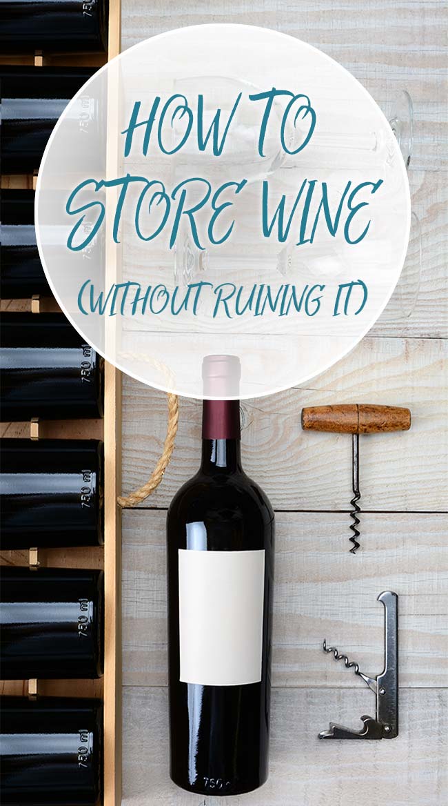 How to Store Wine
